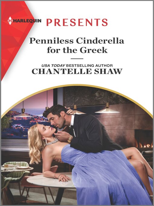 Title details for Penniless Cinderella for the Greek by Chantelle Shaw - Available